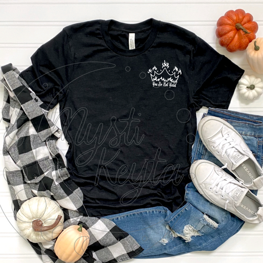 You Do Not Yield Tee