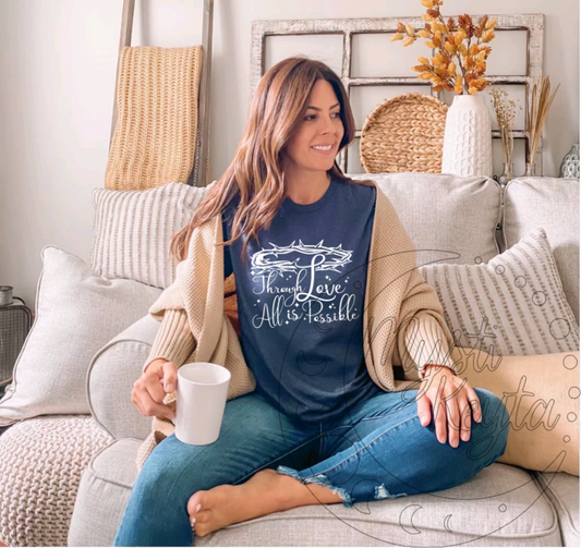 Through Love Thorns Tee